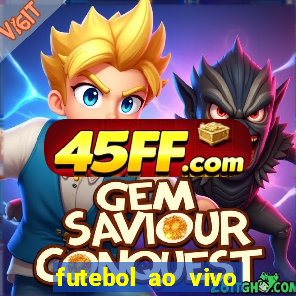 futebol ao vivo futebol muleke